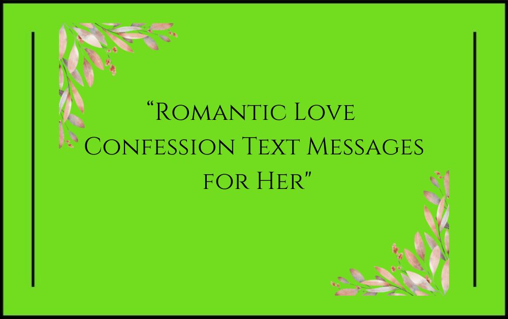 love confession message