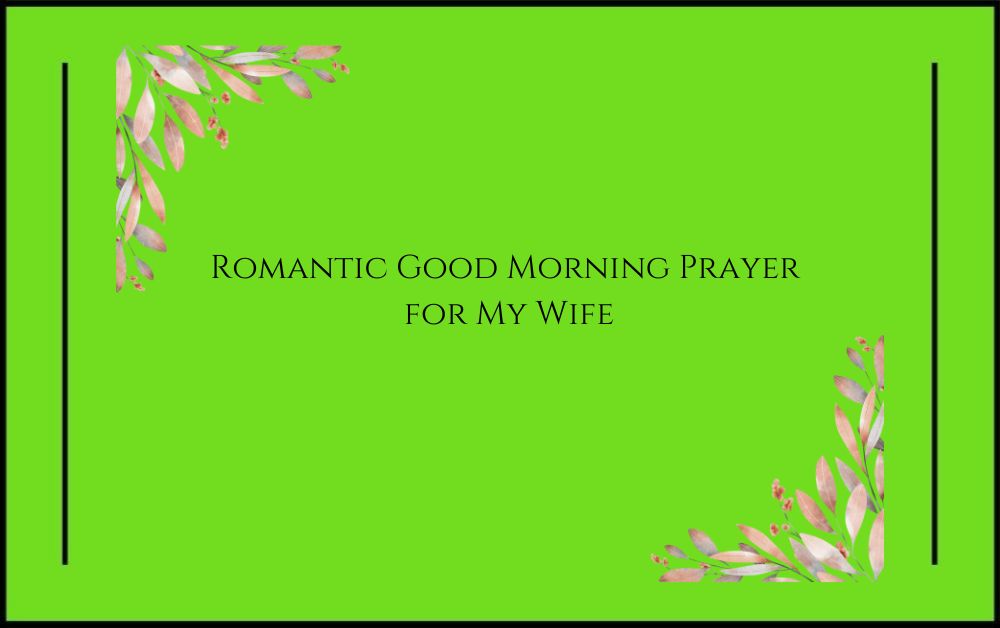 Romantic Good Morning Prayer for My Wife